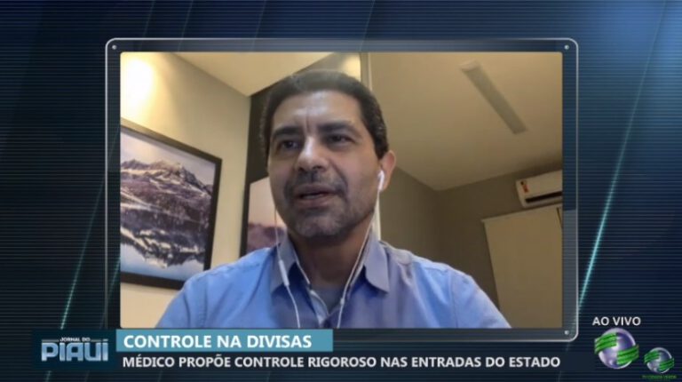 Sem controle das fronteiras, Piauí pode retroalimentar epidemia de estados vizinhos, diz médico